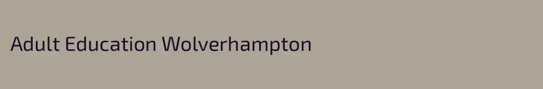 Adult Education Wolverhampton